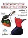 Handbook of the Birds of the World, Volume 7: Jacamars to Woodpeckers