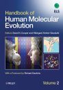 Handbook of Human Molecular Evolution (2-Volume Set)