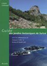 Guide des Jardins Botaniques de Suisse