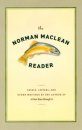 The Norman Maclean Reader