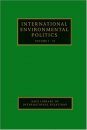 International Environmental Politics (4-Volume Set)