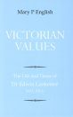 Victorian Values: The Life and Times of Dr E Lankester