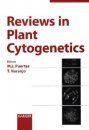 Reviews in Plant Cytogenetics