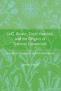 H.G. Bronn, Ernst Haeckel, and the Origins of German Darwinism