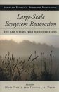 Large-scale Ecosystem Restoration