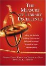 The Measure of Library Excellence