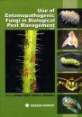Use of Entomopathogenic Fungi in Biological Pest Management