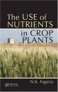 The Use of Nutrients in Crop Plants