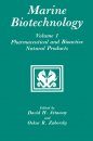 Marine Biotechnology, Volume 1: Pharmaceutical and Bioactive Natural Products