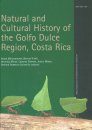 Natural and Cultural History of the Golfo Dulce Region, Costa Rica