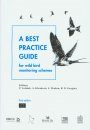 A Best Practice Guide for Wild Bird Monitoring Schemes