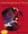 Hummingbirds of Texas