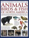 The Illustrated Encyclopaedia of Animals, Birds and Fish of North America