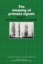 The Meaning of Primate Signals