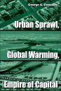 Urban Sprawl, Global Warming, and the Empire of Capital