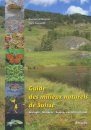 Guide des Milieux Naturels de Suisse: Ecologie - Menaces - Espèces Caractéristiques [Guide to the Natural Environments of Switzerland: Ecology - Threats - Characteristic Species]