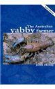 The Australian Yabby Farmer