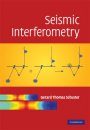 Seismic Interferometry