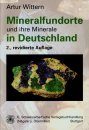 Mineralfundorte und ihre Minerale in Deutchsland [Mineral Deposits and their Minerals in Germany]