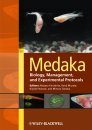 Medaka: Biology, Management, and Experimental Protocols