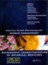 American Herbal Pharmacopoeia: Botanical Pharmacognosy