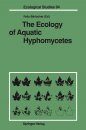 The Ecology of Aquatic Hyphomycetes