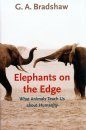 Elephants on the Edge