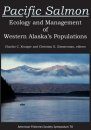 Pacific Salmon: Ecology and Management of Western Alaska's Populations