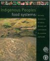 Indigenous Peoples' Food Systems
