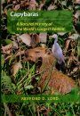 Capybaras: A Natural History of the World's Largest Rodent