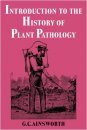 Introduction to the History of Plant Pathology