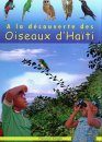 A La Decouverte des Oiseaux d'Haiti