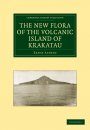 The New Flora of the Volcanic Island of Krakatau