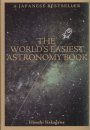 The World's Easiest Astronomy Book