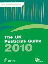 The UK Pesticide Guide 2010