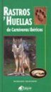 Guia de Rastros y Huellas de Carnivoros Ibericos