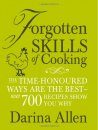 The Forgotten Skills of Cooking