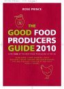 The Good Food Producers Guide: Over 1000 of the Best Food Producers in the UK