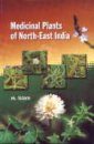 Medicinal Plants of North-East India