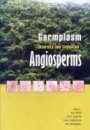 Germplasm Diversity and Evaluation - Angiosperms