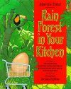 Rain Forest in Your Kitchen