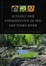 Ecology and Conservation of the San Pedro River