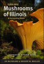 Edible Wild Mushrooms of Illinois and Surrounding States