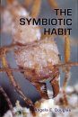 The Symbiotic Habit