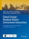 Global Change: Mankind-Marine Environment Interactions