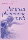 The Great Pheromone Myth