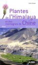 Plantes de l'Himalaya et des Montagnes de Chine: Atlas [Flora of the Himalayas and the Mountains of China: Atlas]