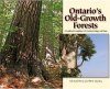 Ontario's Old-Growth Forests