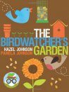 The Birdwatcher's Garden