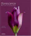 Florescence: The World's Most Beautiful Flowers